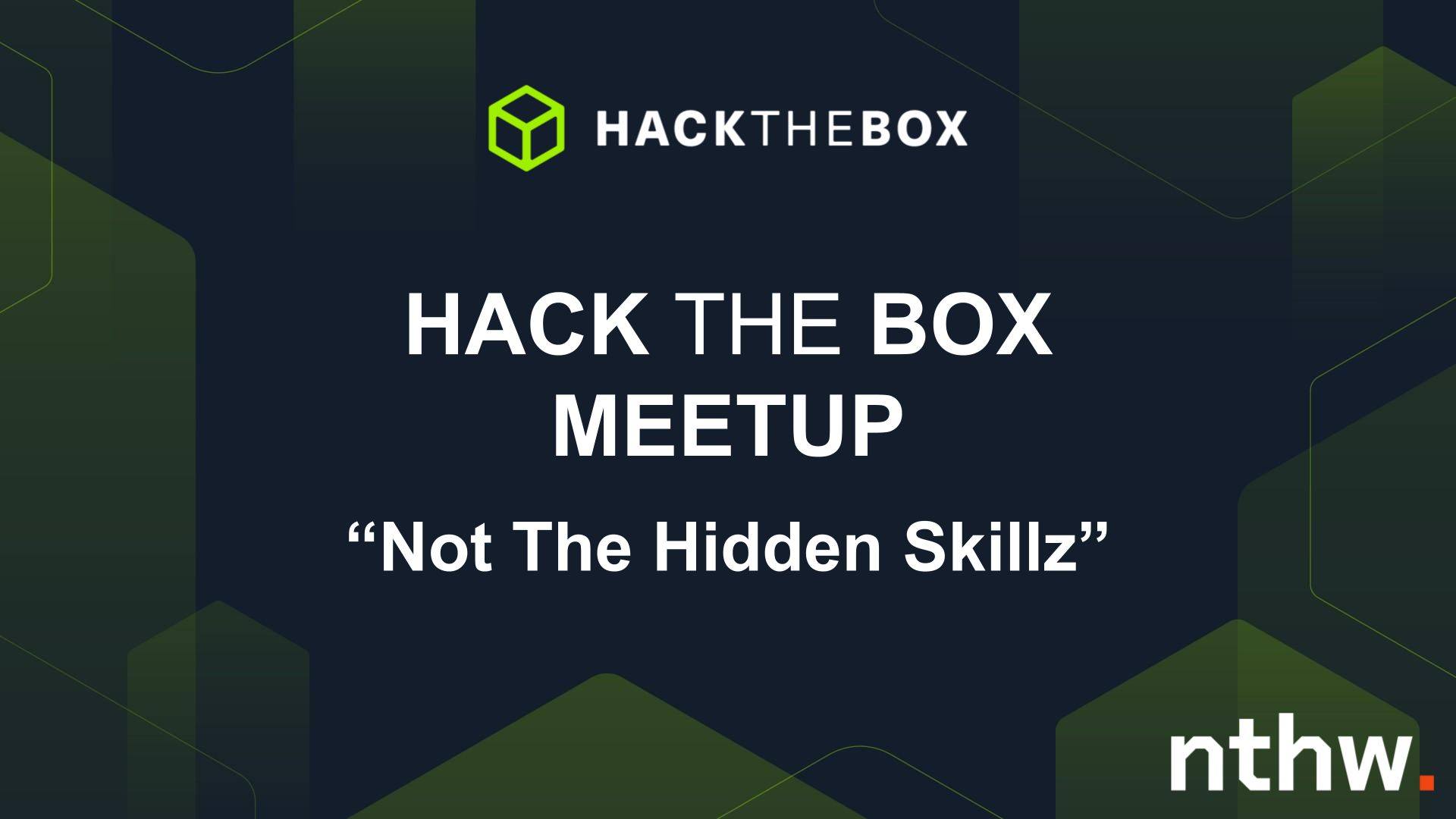HTB Meetup 0x01 - Not The Hidden Skillz